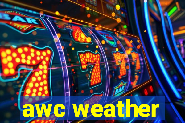 awc weather